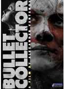 Bullet Collector , Yuliya Aug