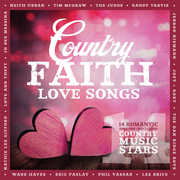 Country Faith Love Songs , Country Faith