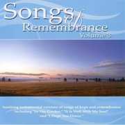 Songs Of Remembrance, Vol. 3 , Various Artists