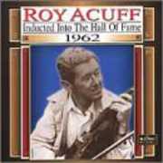 Country Music Hall Of Fame 1962 , Roy Acuff