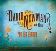 To Be Home , David Newman