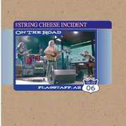 Otr: Flagstaff Az 6-26-06 , String Cheese Incident