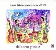 Barro y Maiz , Los Atempera 2.0 (Los Atemperados)