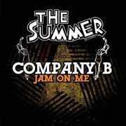 Jam on Me , Company B
