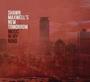 Music In My Mind , Shawn Maxwell
