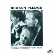 Irish Music , Broken Pledge
