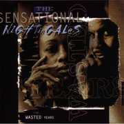 Wasted Years , The Sensational Nightingales