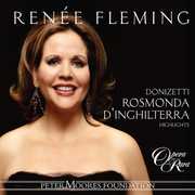 Renee Fleming Sings Rosmonda D'inghilterra , Renée Fleming