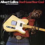 Don't Lose Your Cool , Albert Collins