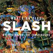 World on Fire , Slash