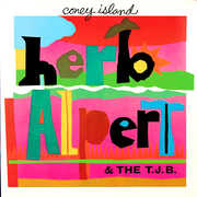 Coney Island , Herb Alpert & Tijuana Brass