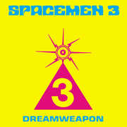 Dreamweapon , Spacemen 3