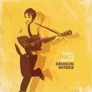 Carry the Weight , Denison Witmer
