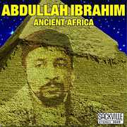 Ancient Africa , Abdullah Ibrahim