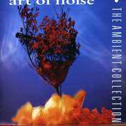 Ambient Collection , The Art of Noise