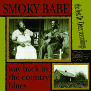 Way Back in the Country Blues , Smoky Babe