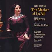 Virgil Thomson: The Mother of Us All , Manhattan School of Music Opera Theater