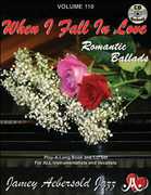 When I Fall in Love: Romantic Ballads , Jamey Aebersold
