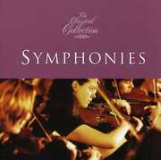Classical Collections: Symphonies /  Various , Various Artists