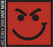 Have A Nice Day , Bon Jovi