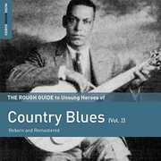 Rough Guide To Unsung Heroes Of Country Blues, Vol. 2 , Various