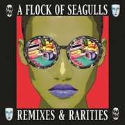 Remixes & Rarities [Import] , Flock of Seagulls