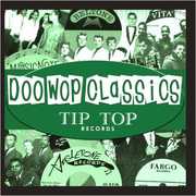 Doo-Wop Classics Vol. 1 / Tip Top Records , Various Artists