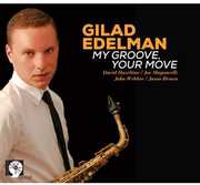 My Groove, Your Moove , Gilad Edelman