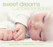 Sweet Dreams: Lullabies for Babies , Various Artists