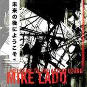 Welcome to the Afterfuture , Mike Ladd