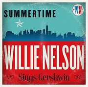 Summertime: Willie Nelson Sings Gershwin , Willie Nelson