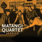 Jazzics , Matangi Quartet