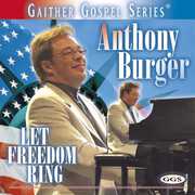 Let Freedom Ring , Anthony Burger