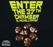Enter the 37th Chamber , El Michels Affair