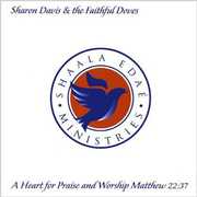 Heart for Praise & Worship , Sharon Davis & the Faithful Doves