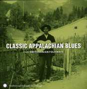 Classic Appalachian Blues From Smithsonian Folkways , Various Artists