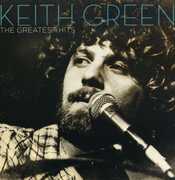 The Greatest Hits , Keith Green
