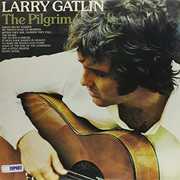 Pilgrim , Larry Gatlin