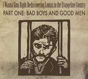 Bad Boys & Good Men , Various Artists