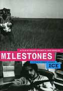 Milestones /  Ice 