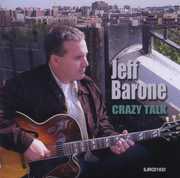 Crazy Talk , Jeff Barone