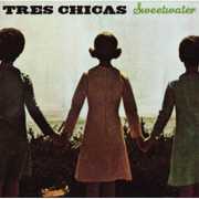 Sweetwater , Tres Chicas