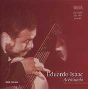 Eduardo Isaac Plays 20th Century Music , Eduardo Isaac