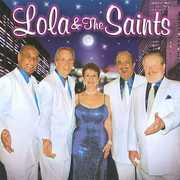 Lola and The Saints , Lola & the Saints