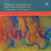 Piano Sonatas & String Quartets 1 , Radulescu