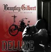 Halfway To Heaven , Brantley Gilbert