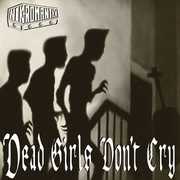 Dead Girls Don't Cry , Nekromantix