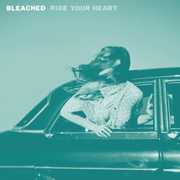 Ride Your Heart , Bleached