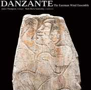 Danzante , Eastman Wind Ensemble