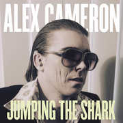 Jumping The Shark , Alex Cameron